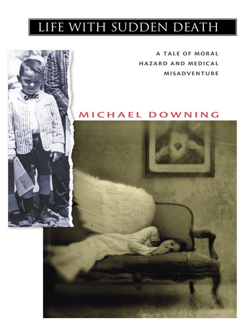 Title details for Life with Sudden Death by Michael Downing - Available